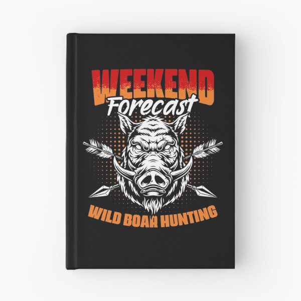 Item preview, Weekend Forecast Funny Wild Boar Hunting For Hog Hunt Hunter designed and sold by Nessshirts.