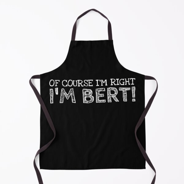 Item preview, Of Course I’m Right I’m Bert Funny Personalized Name designed and sold by MariosNydras.