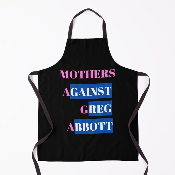 Item preview, Mothers Against Greg Abbott designed and sold by MARCOS LILI.