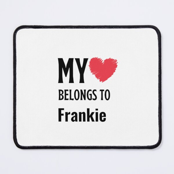 Item preview, My Belongs To Frankie designed and sold by Yay Design.