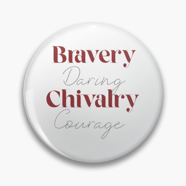 Item preview, Bravery Daring Chivalry Courage designed and sold by PottersArt.