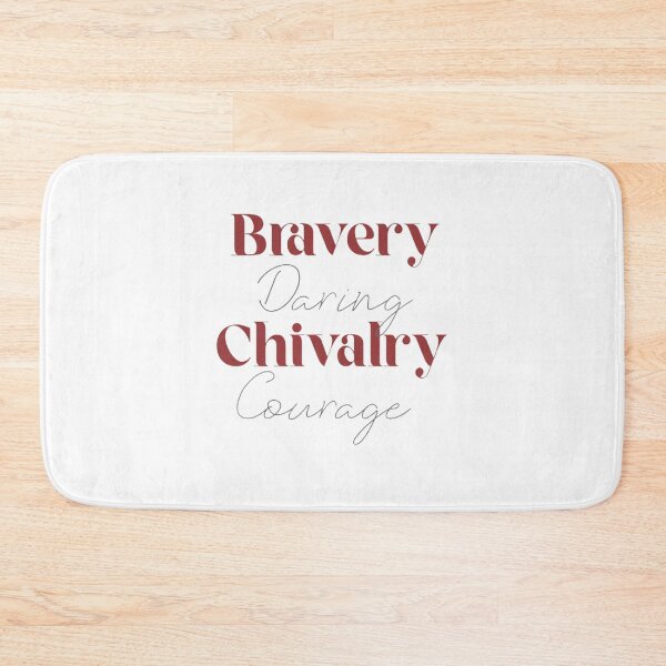 Item preview, Bravery Daring Chivalry Courage designed and sold by PottersArt.