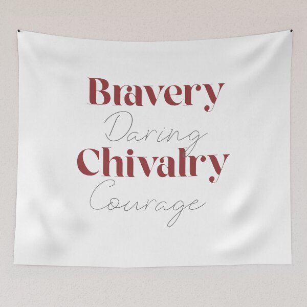 Item preview, Bravery Daring Chivalry Courage designed and sold by PottersArt.