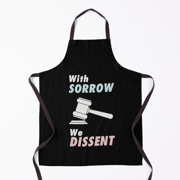 Item preview, With Sorrow we Dissent. Pro choice feminist quote perfect for strong liberal women who love body autonomy. Give as a gift for your friends, sister or yourself who loves Breyer, Sotomayor and Kagan. designed and sold by Saffire6.