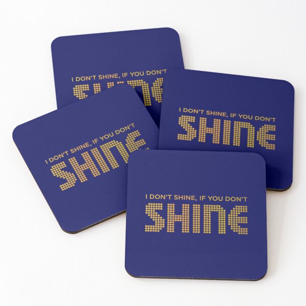 Item preview, If you dont shine designed and sold by TheDesignIgloo.