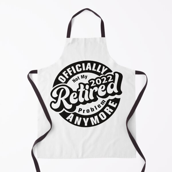 Item preview, Officially Retired 2022 | funny retirement designed and sold by wanasak.