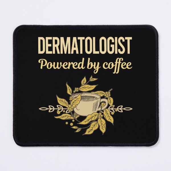 Item preview, Powered By Coffee Dermatologist designed and sold by toniabrendaom.