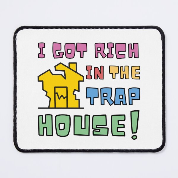 Item preview, I Got Rich In The Trap House! YELLOW trap hustle hustler trapper designed and sold by to-esu.