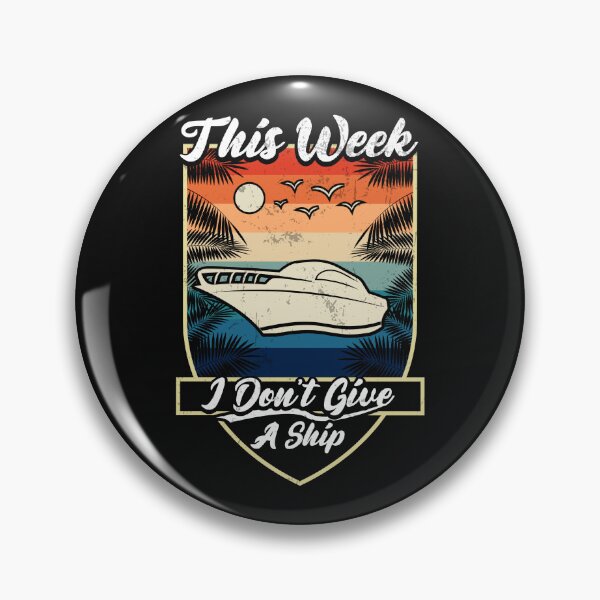 Item preview, Retro Cool Boat Trip This week i don't give a ship Cool Boating Vacation designed and sold by Ninou's  Tee.