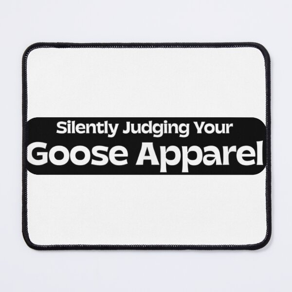 Item preview, Silently Judging Your Goose Apparel Funny  designed and sold by JenniaStore.