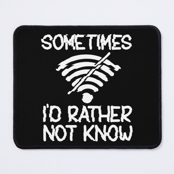 Item preview, Sometimes I'd rather not know designed and sold by arkantus.