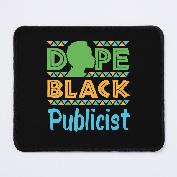 Item preview, Dope Black Publicist designed and sold by jaygo.
