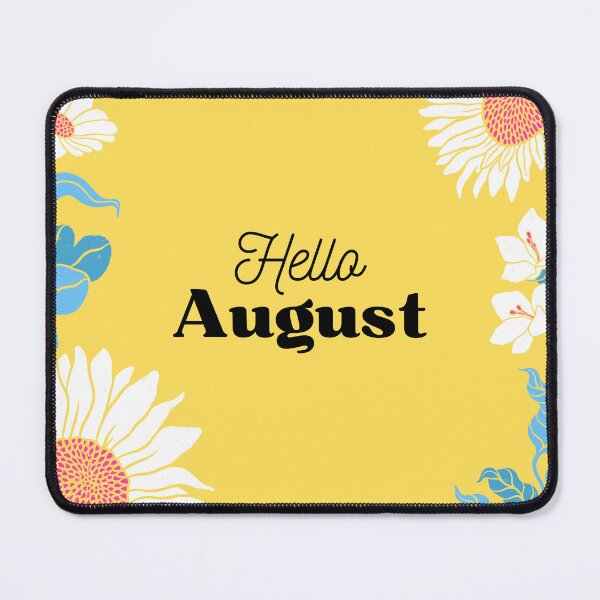 Item preview, Hello august with flowers & leaf design designed and sold by Made4You-Hub.