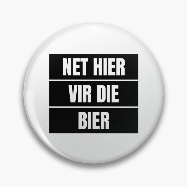 Item preview, Net Hier vir die Bier designed and sold by ProfusionPro.