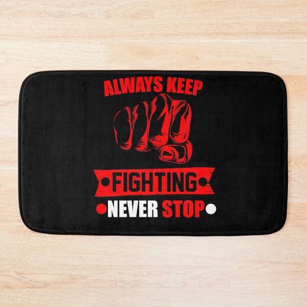 Item preview, always keep fighting, never stop designed and sold by StudentLuxLife.