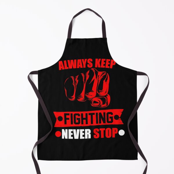 Item preview, always keep fighting, never stop designed and sold by StudentLuxLife.