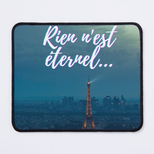 Item preview, Nothing lasts forever - popular french quotes theme gifts designed and sold by RebelliousRosee.