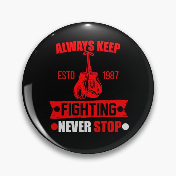 Item preview, always keep fighting, never stop going designed and sold by StudentLuxLife.