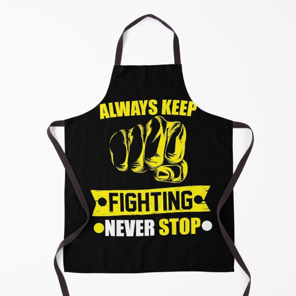Item preview, always keep fighting, never go back designed and sold by StudentLuxLife.
