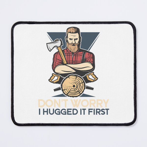 Item preview, Don't Worry I Hugged It First Funny designed and sold by Mr Wolf.