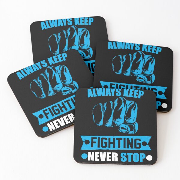 Item preview, you always keep fighting  designed and sold by StudentLuxLife.