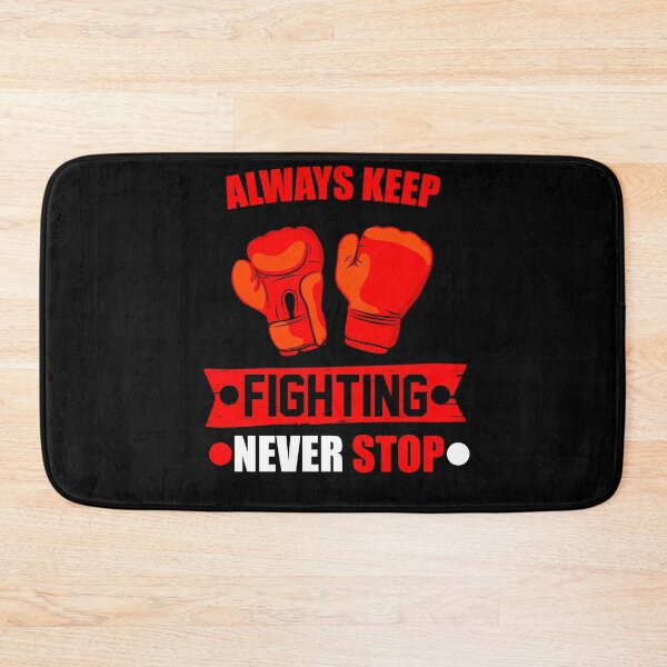 Item preview, always keep fighting, never give up designed and sold by StudentLuxLife.