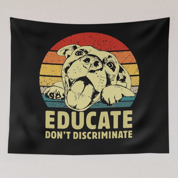 Item preview, Educate Don't Discriminate retro Pitbull lover  designed and sold by Majesticoo.