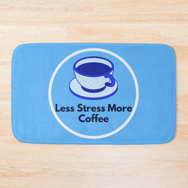 Item preview, Less Stress More Coffee designed and sold by ramith-concept.