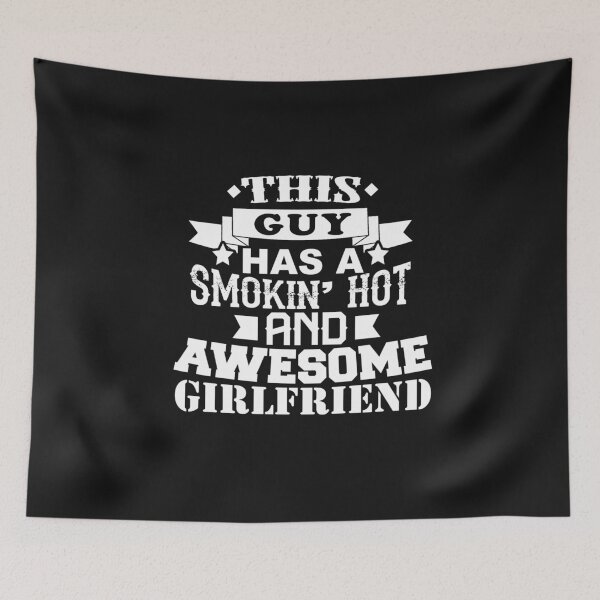 Item preview, THIS GUY HAS AN AWESOME GIRLFRIEND designed and sold by antipatic.