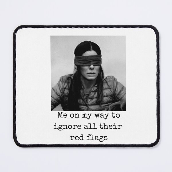 Item preview, Me on my way to ignore all their red flags designed and sold by Laragon11.