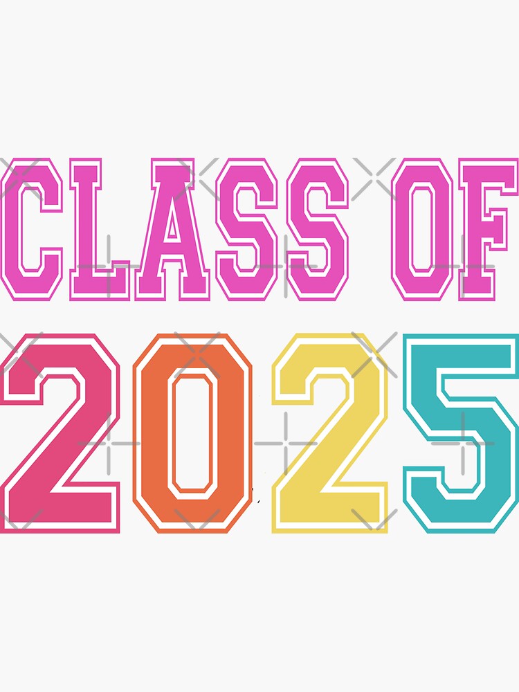 "Senior graduation class of 2025" Sticker for Sale by erozzz Redbubble