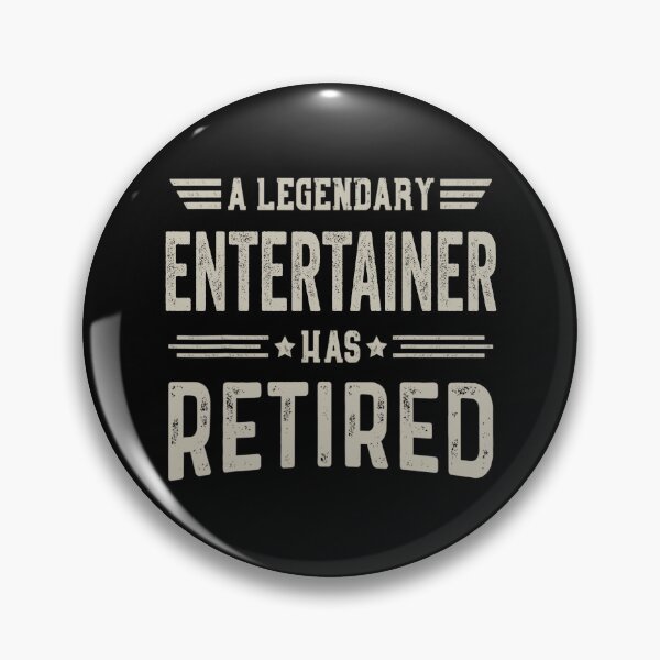Item preview, The Legendary entertainer Has Retired T Shirt, entertainer Retirement Party Gift, Legend, Retiring Birthday Christmas Gift designed and sold by xlnv.