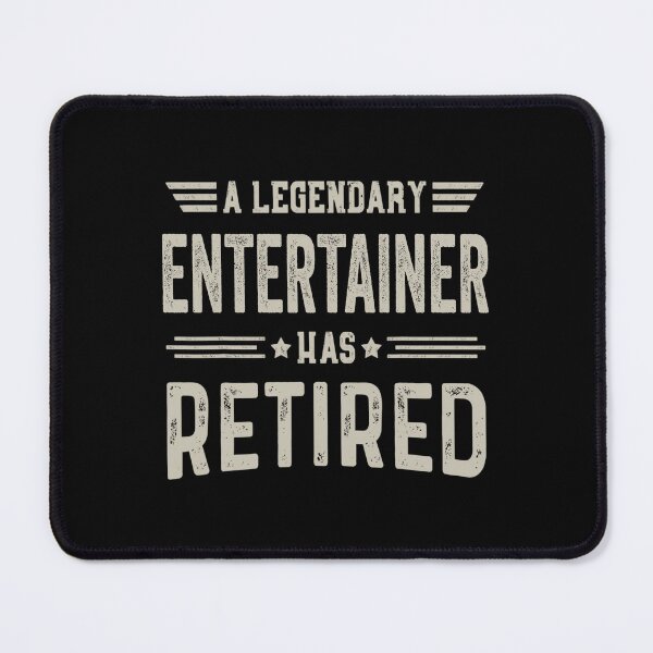 Item preview, The Legendary entertainer Has Retired T Shirt, entertainer Retirement Party Gift, Legend, Retiring Birthday Christmas Gift designed and sold by xlnv.