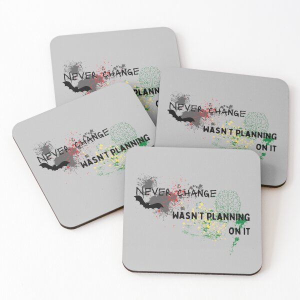 Item preview, Never change wasn’t planning on it things designed and sold by system51.
