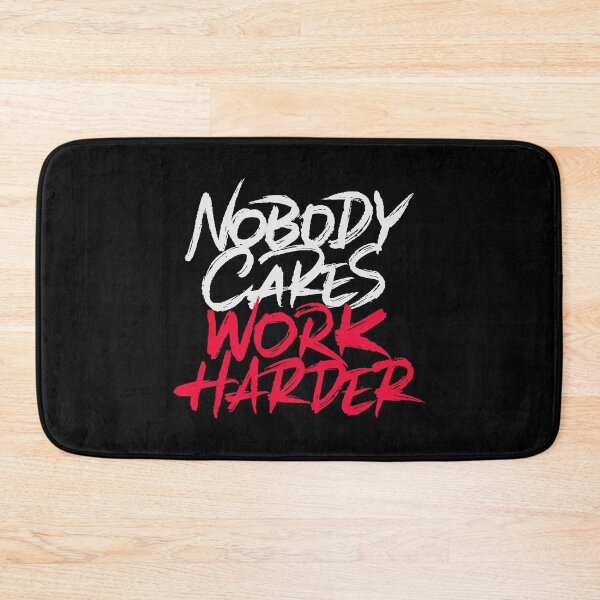 Item preview, Nobody cares work harder designed and sold by Zagach Letters.