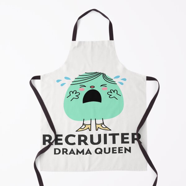 Item preview, Recruitment- Recruiter Drama Queen designed and sold by joabaj.
