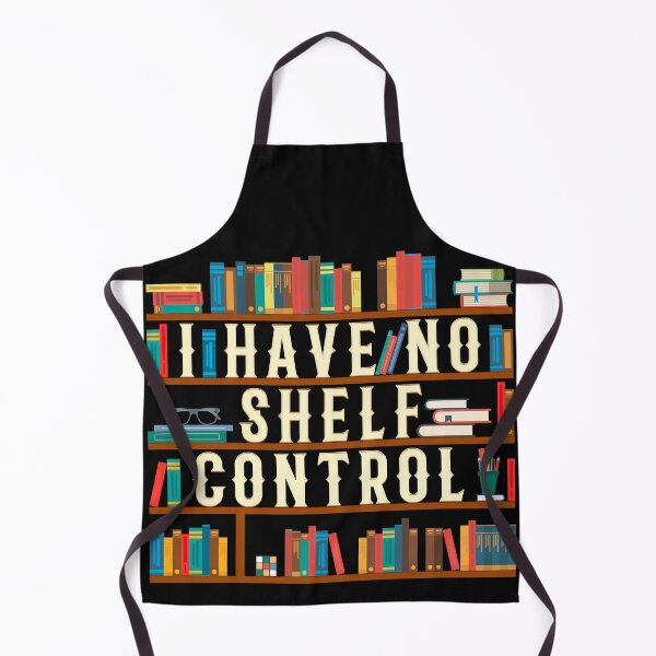 Item preview, I Have No Shelf Control designed and sold by Yernarb.