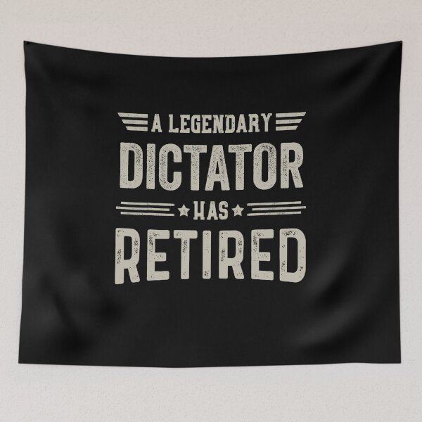 Item preview, The Legendary dictator Has Retired T Shirt, dictator Retirement Party Gift, Legend, Retiring Birthday Christmas Gift designed and sold by xlnv.