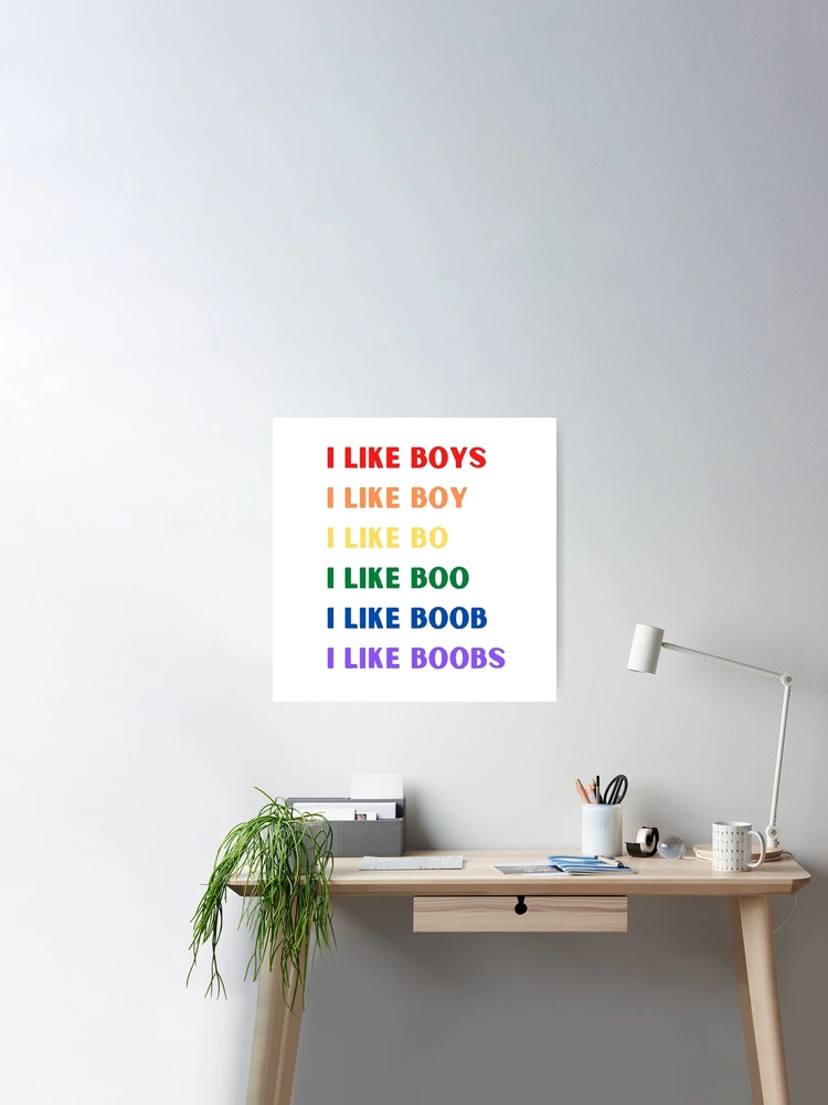 I like boys  I like boobs  Art Board Print for Sale by