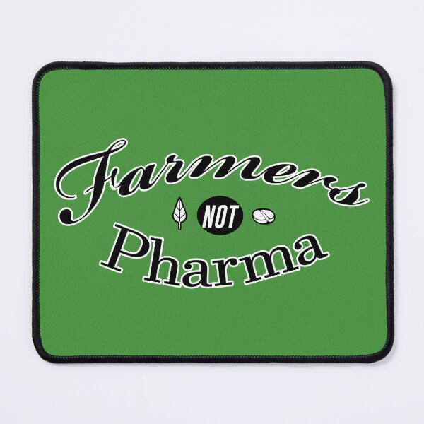 Item preview, Farmers, not Pharma designed and sold by thedrumstick.