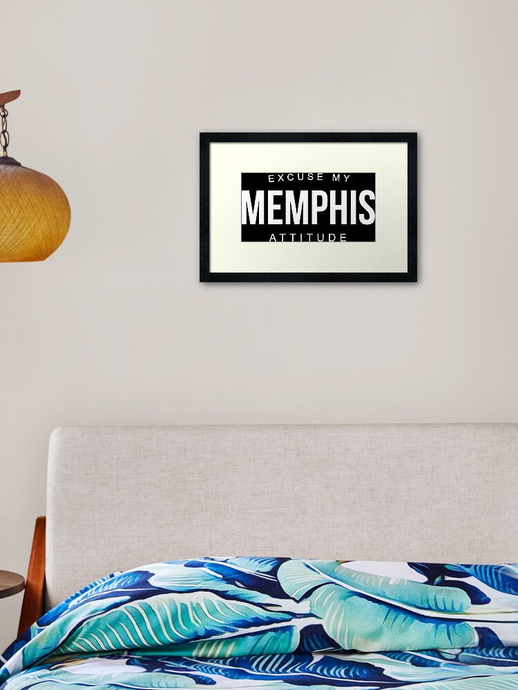 Excuse My Memphis Attitude Framed Art Print By Antipatic Redbubble
