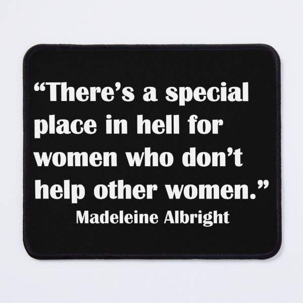 Item preview, Madeleine Albright Special Place in Hell (white font) designed and sold by Wimereux.
