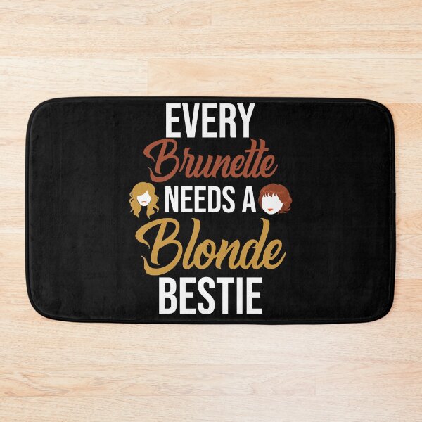 Item preview, Every Brunette Needs A Blond Hair Bestie designed and sold by inkedtee.