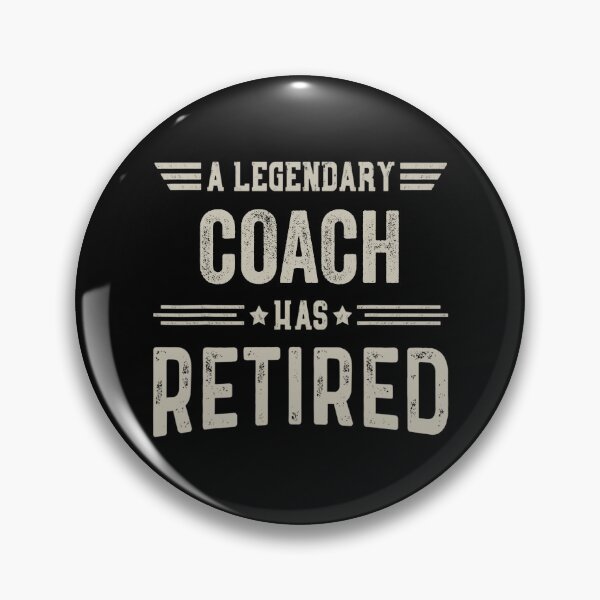 Item preview, The Legendary coach Has Retired T Shirt, coach Retirement Party Gift, Legend, Retiring Birthday Christmas Gift designed and sold by xlnv.