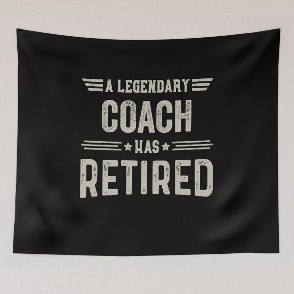 Item preview, The Legendary coach Has Retired T Shirt, coach Retirement Party Gift, Legend, Retiring Birthday Christmas Gift designed and sold by xlnv.