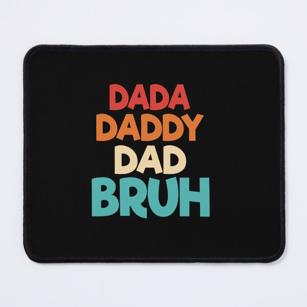 Item preview, RETRO DADA DADDY DAD BRUH FATHER DAY OUTFIT FUNNY SAYING designed and sold by sobriowslen.