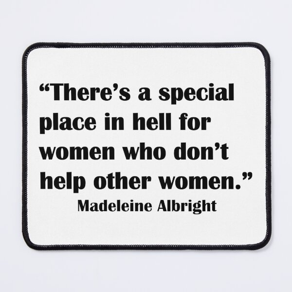 Item preview, Madeleine Albright Special Place in Hell designed and sold by Wimereux.