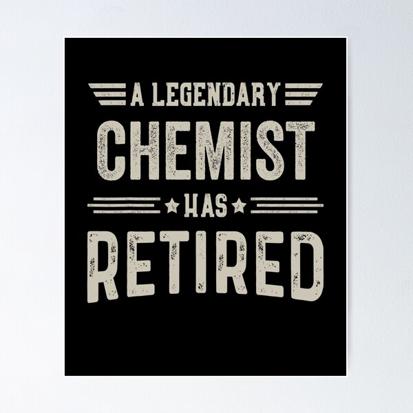 Item preview, The Legendary chemist Has Retired T Shirt, chemist Retirement Party Gift, Legend, Retiring Birthday Christmas Gift designed and sold by xlnv.