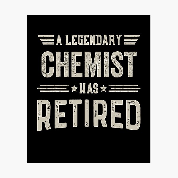 Item preview, The Legendary chemist Has Retired T Shirt, chemist Retirement Party Gift, Legend, Retiring Birthday Christmas Gift designed and sold by xlnv.
