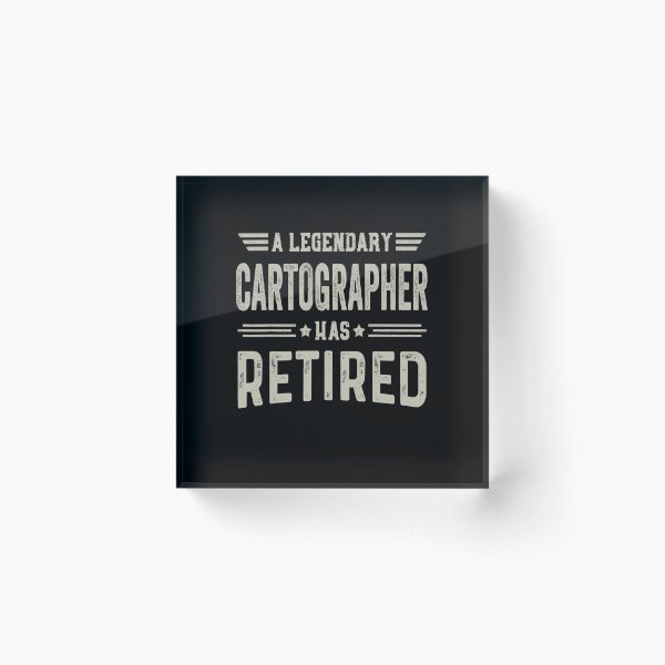 Item preview, The Legendary cartographer Has Retired T Shirt, cartographer Retirement Party Gift, Legend, Retiring Birthday Christmas Gift designed and sold by xlnv.